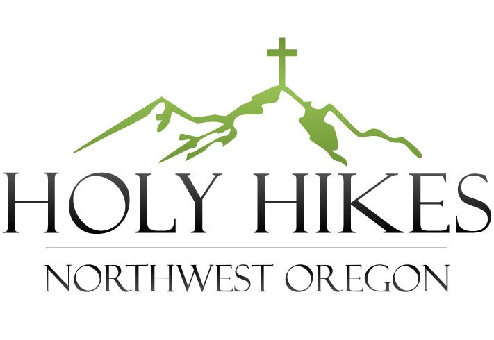 Holy Hikes– Northwest Oregon